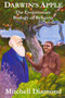 Darwin's Apple : The Evolutionary Biology of Religion