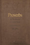 Proverbs : A Devotional Commentary Volume 2 : 2
