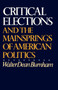 Critical Elections : And the Mainsprings of American Politics Critical Elections : And the Mainsprings of American Politics