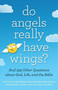 Do Angels Really Have Wings?