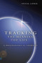 Tracking the Meaning of Life : A Philosophical Journey