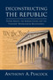 Deconstructing the Republic : Voting Rights, the Supreme Court, and the Founders' Republicanism Reconsidered