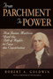From Parchment to Power : How James Madison Used the Bill of Rights to Save the Constitution