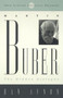 Martin Buber : The Hidden Dialogue
