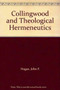 Collingwood and Theological Hermeneutics