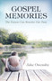 Gospel Memories : The Future Can Rewrite Our Past