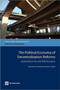 The Political Economy of Decentralization Reforms : Implications for Aid Effectiveness