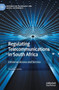 Regulating Telecommunications in South Africa : Universal Access and Service
