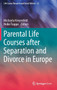 Parental Life Courses after Separation and Divorce in Europe : 12