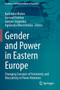Gender and Power in Eastern Europe : Changing Concepts of Femininity and Masculinity in Power Relations