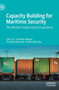 Capacity Building for Maritime Security : The Western Indian Ocean Experience