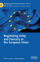 Negotiating Unity and Diversity in the European Union