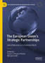 The European Union's Strategic Partnerships : Global Diplomacy in a Contested World