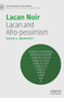 Lacan Noir : Lacan and Afro-pessimism