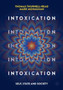 Intoxication : Self, State and Society