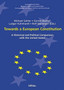 Towards a European Constitution : A Historical and Political Comparison with the United States