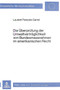 Die Ueberpruefung der Umweltvertraeglichkeit von Bundesmassnahmen im amerikanischen Recht