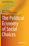 The Political Economy of Social Choices