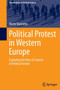 Political Protest in Western Europe : Exploring the Role of Context in Political Action