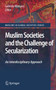 Muslim Societies and the Challenge of Secularization: An Interdisciplinary Approach : 1