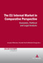 The EU Internal Market in Comparative Perspective : Economic, Political and Legal Analyses : 9