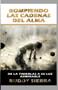 Rompiendo Las Cadenas Del Alma : DE las tinieblas a su luz admirable