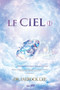Le Ciel &8544; : Heaven &8544; (French Edition)