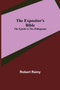 The Expositor's Bible : The Epistle to the Philippians