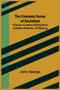 The Common Sense of Socialism; A Series of Letters Addressed to Jonathan Edwards, of Pittsburg