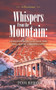 Whispers from the Mountain : Lessons from God and the Pillars of Christianity: A Devotional
