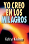 Yo Creo En Los Milagros