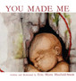 You Made Me