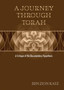 A Journey through Torah : A Critique of the Documentary Hypothesis