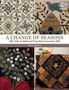 A Change of Seasons : Folk-Art Quilts and Cozy Home Accessories by Bonnie Sullivan - Paperback