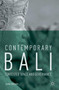 Contemporary Bali : Contested Space and Governance