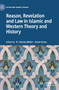 Reason, Revelation and Law in Islamic and Western Theory and History