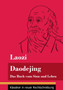 Daodejing : Das Buch vom Sinn und Leben (Band 40, Klassiker in neuer Rechtschreibung)