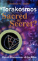 Torakosmos : Sacred or Secret?