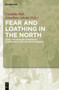 Fear and Loathing in the North : Jews and Muslims in Medieval Scandinavia and the Baltic Region