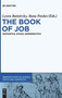 The Book of Job : Aesthetics, Ethics, Hermeneutics