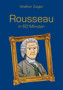 Rousseau in 60 Minuten
