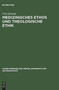 Medizinisches Ethos und theologische Ethik : 73