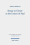 Being 'in Christ' in the Letters of Paul : Saved Through Christ and in His Hands : 449