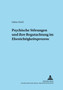 Psychische Stoerungen Und Ihre Begutachtung Im Ehenichtigkeitsprozess : 48 Psychische Stoerungen Und Ihre Begutachtung Im Ehenichtigkeitsprozess : 48