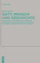 Gott, Mensch und Geschichte : 413