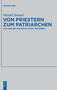 Von Priestern Zum Patriarchen : Levi Und Die Leviten Im Alten Testament : 448