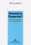 Doomed to Cooperate? : American Foreign Policy in the Caspian Region