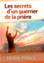 Secrets of a Prayer Warrior (French)