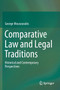 Comparative Law and Legal Traditions : Historical and Contemporary Perspectives