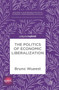 The Politics of Economic Liberalization
